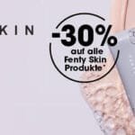 Sephora Beauty Deal: -30% Rabatt auf alle Fenty Skin Produkte Sephora Beauty Deal: -30% Rabatt auf alle Fenty Skin Produkte