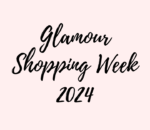 Die Glamour Shopping Week 2024: Dein ultimativer Shopping-Guide Glamour Shopping Week 2024