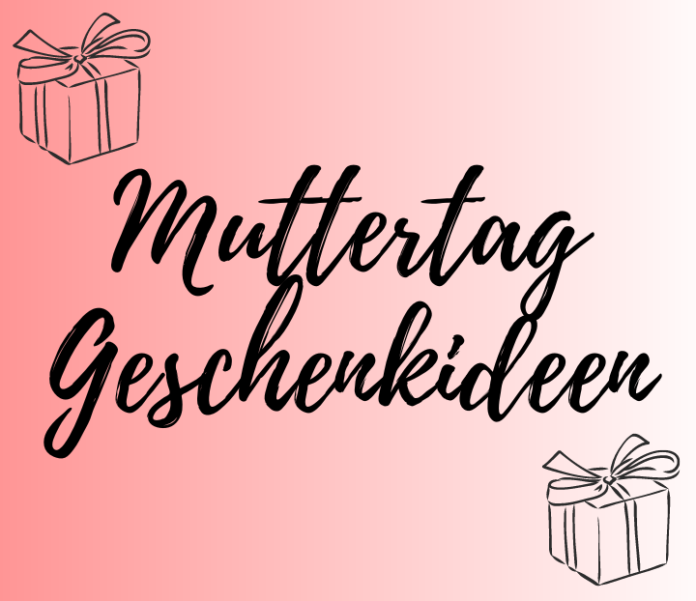 Luxuriöse Beauty Geschenkideen zum Muttertag