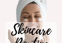 Effektive Skincare Routine Tipps & Tricks Skincare Routine Tipps & Tricks