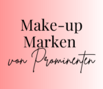 Die Top 5 Promi-Make-up-Marken, die auf Social Media durchstarten Die Top 5 Promi-Make-up-Marken, die auf Social Media durchstarten